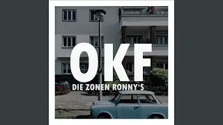 OKF (Ronny ist der Chef)