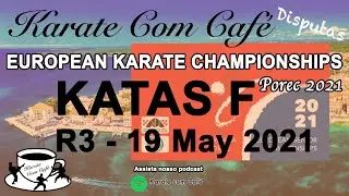 EKF POREC 2021 - KATA FEMALE Round 3 - All Tatamis