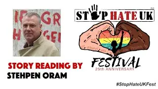 Stop Hate UK Festival: Reading by Stephen Oram