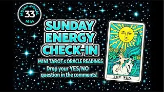 ENERGY CHECK IN! FREE  MINI TAROT & ORACLE CARD READINGS! DROP YOUR YES OR NO QUESTIONS IN THE CHAT