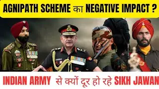 INDIAN ARMY  से क्यों दूर हो रहे SIKH JAWAN |AGNIPATH SCHEME का NEGATIVE IMPACT ?  CAPF FIRST CHOICE