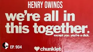 HENRY OWINGS of Chunklet Industries talks all kinds of shop with Geoff & Keith