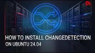 How to Install ChangeDetection.io on Ubuntu 24.04 (Docker Setup)