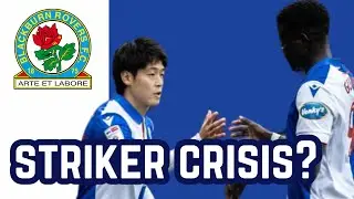 Blackburn Rovers Views | How To Solve Our Strike Force Problem?