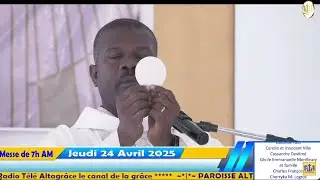 Messe de 7h AM dans L'Octave de P&acirc;ques  | Jeudi 24 Avril 2025