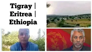 News: Tigray | Eritrea | Ethiopia