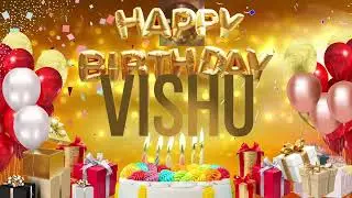 VISHU - Happy Birthday Vishu - Happy Birthday Vishu