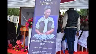 CELEBRATING THE LIFE OF CAROLINE CHEPKOECH LIMO PART B