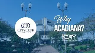 City Club of River Ranch Tour | Why Acadiana