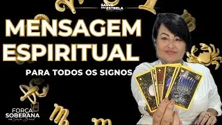 A energia do momento e o recado espiritual para todos os signos!