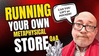 Watch This Video Before Opening a Metaphysical Store