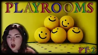 My Childhood Nightmare Isn&rsquo;t Over | Dreamcore: Playrooms (Part 2)