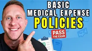 Basic Medical Expense Policies: Insurance Exam Prep
