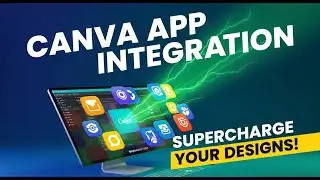 Canva App Integration: The SECRET to a PRO Workflow (Full Guide)