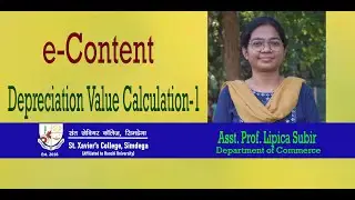4. Depreciation Value Calculation I Department of Commerce I St. Xavier's College, Simdega