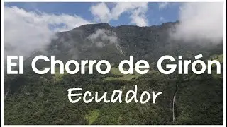 El Chorro de Gir&oacute;n [Day trip from Cuenca, Ecuador]
