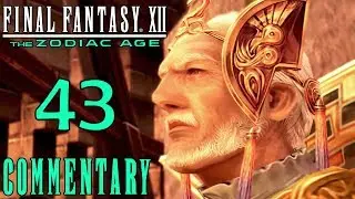 Final Fantasy XII The Zodiac Age: Прохождение, часть 43 &mdash; Разлом Парамины и мотивы Вейн