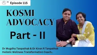 Dr Mugdha Tanpathak & Dr Kiran R Tanpathak (Holistic Wellness Transformation Coach)..