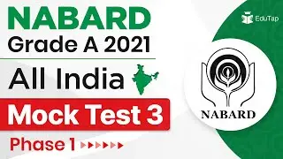 All India Free Mock Test 3 for NABARD Grade A 2021 Phase 1 | NABARD Grade A Notification 2021