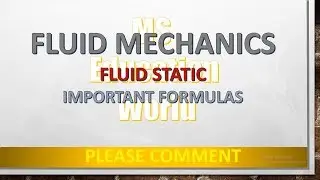 STATIC FLUID (IMPORTANT FORMULAS) GATE MECHANICAL ENGINEERING:-FLUID MECHANICS
