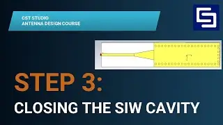 SIW Slot Antenna Design in CST – Step 3: Closing the SIW Cavity and Refining the Design