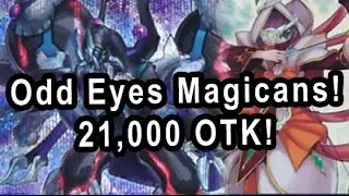 Odd Eyes Magicans! 21k OTK!