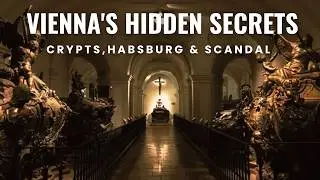 Vienna Austria  Imperial Grandeur, Hidden Crypts and the Waltz Scandal | Travel Documentary 4K