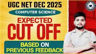 UGC NET DEC 2025 Computer Science Expected CUT OFF | Based on Previous Year Analysis
