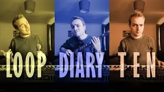 Loop Diary #10
