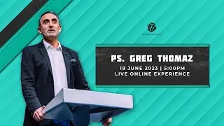 Sunday Evening Service | 18 June 2023 |  Ps Greg Thomaz | CFC Online