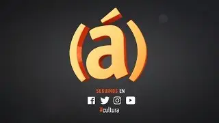 Donde est&aacute; la cultura, est&aacute; Canal (&aacute;)