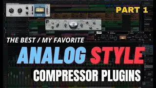 THE BEST Analog Style Compressors | My Favorites PT 1