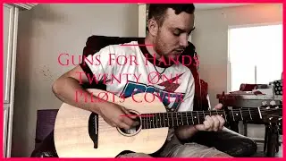 Guns For Hands - Twenty &Oslash;ne Pil&oslash;ts Cover