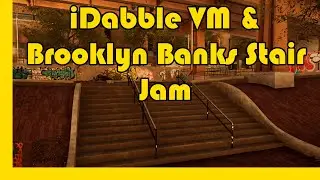 iDabble VM & Brooklyn Banks Stair Jam Mission Guides #sessionskatesim