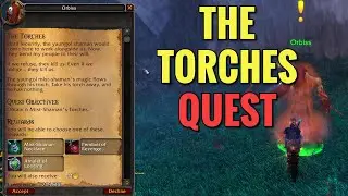 The Torches Quest (WoW MOP)