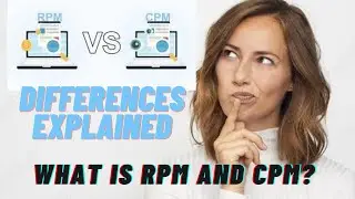 What is RPM and CPM?DIFFERENCES EXPLAINED