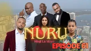 NURU Ep 61- Swahili Drama Series (Full Episode) East African TV Series