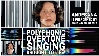 Andesana - Polyphonic Overtone Singing Made Visible!