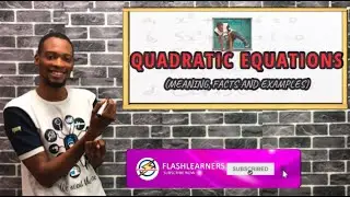 Quadratic Equations (Meaning, Facts And Examples)