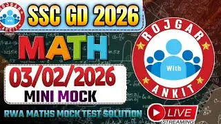 Rojgar With Ankit SSC Gd : 3 February Mini Mock Test Math Solution | 3-02-2026