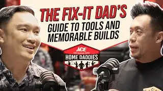Fix-It Dad Secrets: Essential Tools & Real Parent-Life Tips | ACE Home Daddies Podcast Episode 4