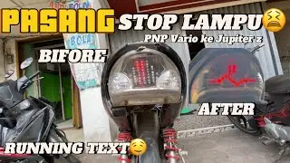 PASANG LAMPU RUNNING TEXT 45 MODE  | VARIO LED OLD KE JUPITER Z 2004 .