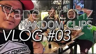 RANDOM VIDEO CLIPS VLOG #03 | Vaperziconz