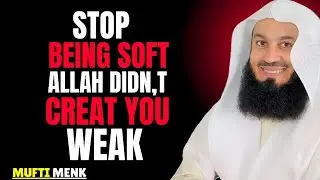 DESTROY The Weakness Within | Allah Created You Stronger Than You Think | Mufti Menk Motivation