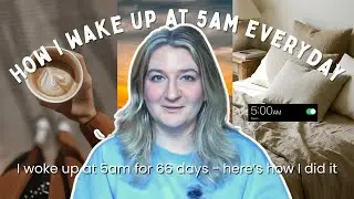 I Tried Waking Up at 5AM for 66 Days… Was It Worth It? | 10 tips to help you wake up earlier