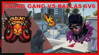 GULAG GANG VS BALLAS 6v6 SOUTH SIDE ALL POVS - NOPIXEL