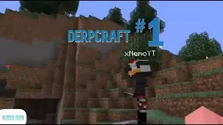 Derpcraft Part 1 (Im Back)