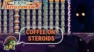 This Coffee Hit Different  | Epic Auto Towers