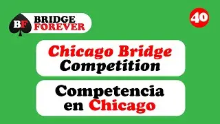 40 - Chicago Bridge Competition - Competition in Chicago.