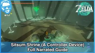 Sitsum Shrine (A Controlling Device) - Full Narrated Guide - Tears of the Kingdom